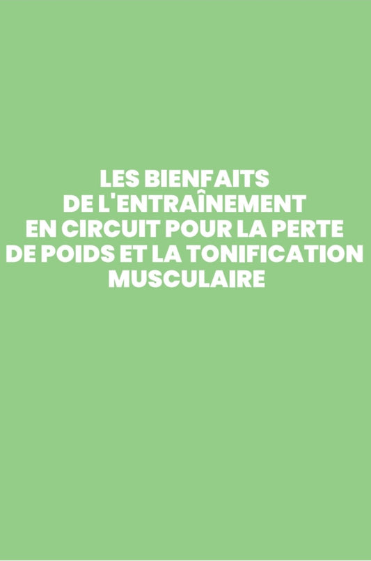 Ebook « Les bienfaits de l'entraînement en circuit »